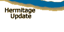Hermitage Update